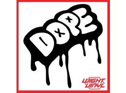 Dope vinyl decal