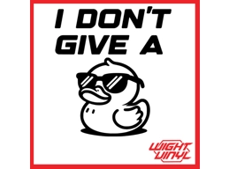 i dont give a duck vinyl decal