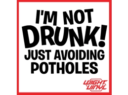 I'm not drunk just avoiding pot holes vinyl decal