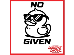 No ducks given vinyl decal