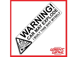 Warning this car may explode vinyl decal